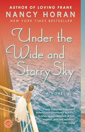 Under the Wide and Starry Sky: A Novel  by Nancy Horan-Paperback