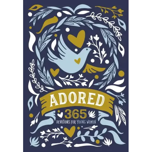 Adored: 365 Devotions for Young Women - Hardcover