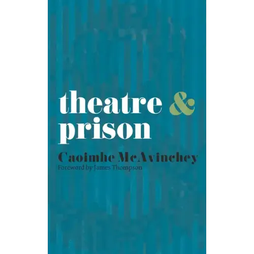 Theatre & Prison - Paperback