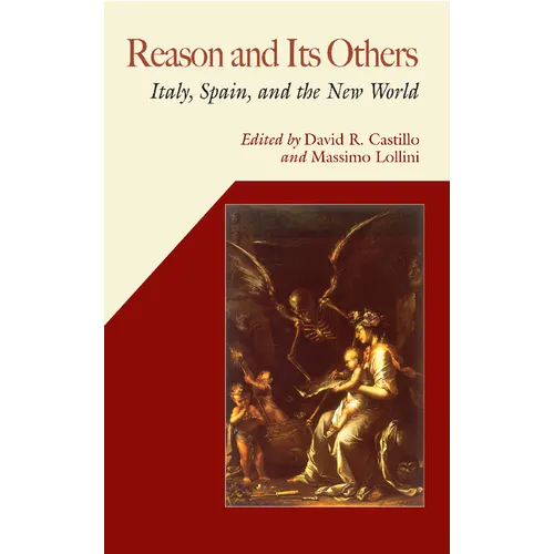 Reason and Its Others: Italy, Spain, and the New World - Paperback