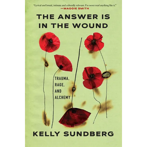 The Answer Is in the Wound - Hardcover