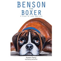Benson the Boxer: A Story of Loss and Life