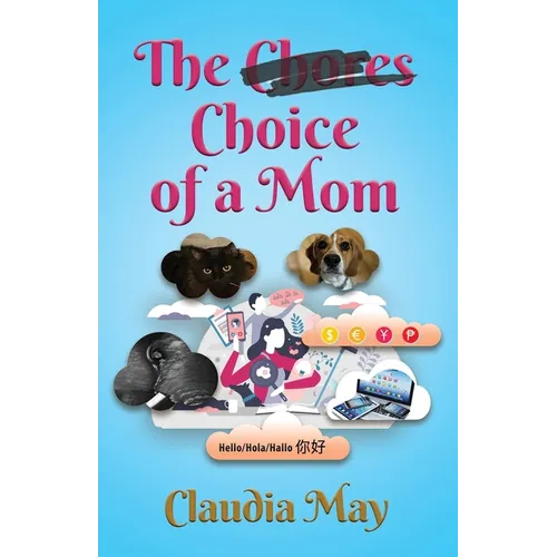 The (Chores) Choice of a Mom - Paperback