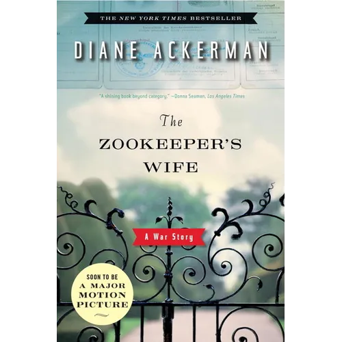 The Zookeeper's Wife: A War Story - Paperback