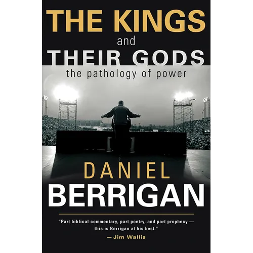 The Kings and Their Gods: The Pathology of Power - Paperback