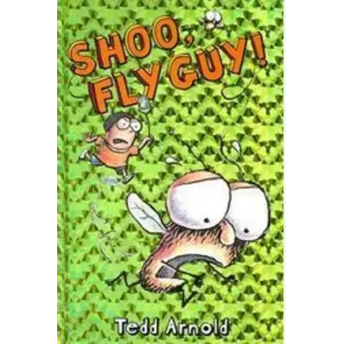 Shoo, Fly Guy! (Fly Guy #3): Volume 3 - Hardcover