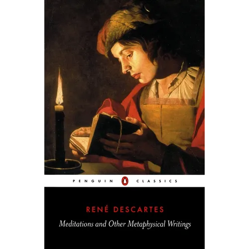 Meditations and Other Metaphysical Writings - Paperback