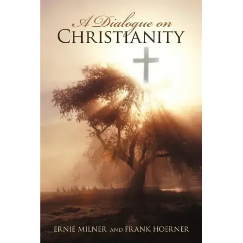A Dialogue on Christianity - Paperback