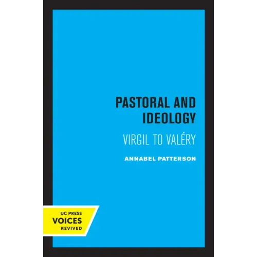 Pastoral and Ideology: Virgil to Valéry - Paperback