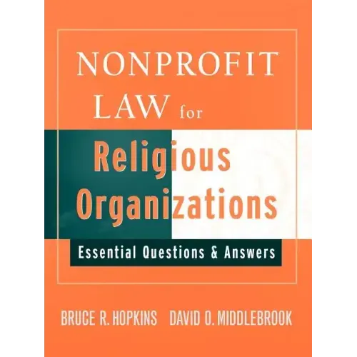 Nonprofit Law for Religious Organizations: Essential Questions & Answers - Paperback