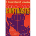 Spanish/English Contrasts: A Course in Spanish Linguistics, Second Edition