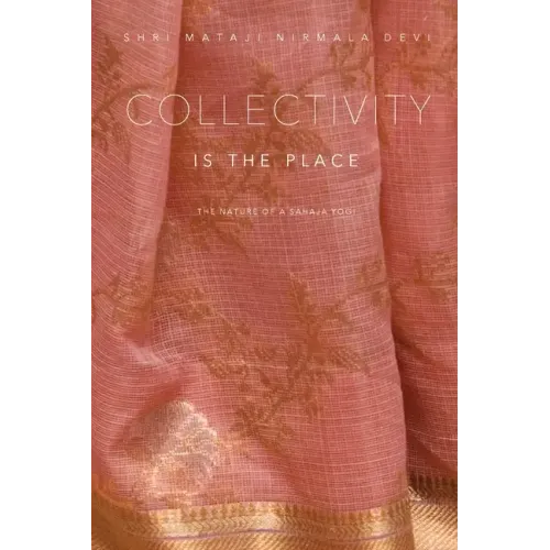 Collectivity is the Place - Paperback