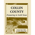 Collin County: Pioneering in North Texas