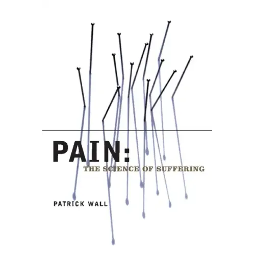Pain: The Science of Suffering - Paperback