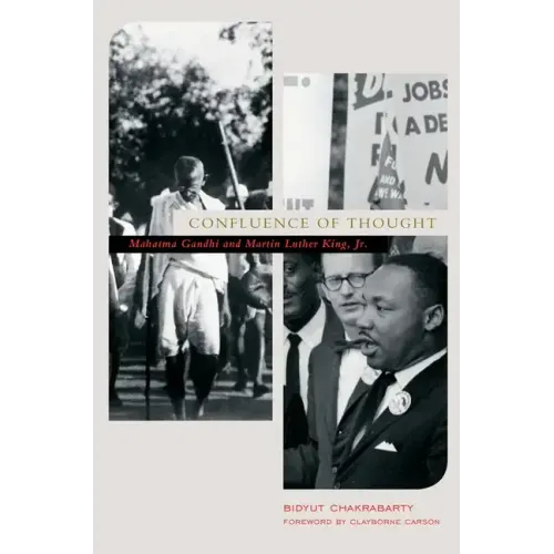 Confluence of Thought: Mahatma Gandhi and Martin Luther King, Jr. - Paperback