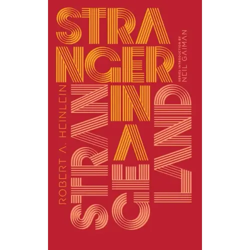 Stranger in a Strange Land - Hardcover