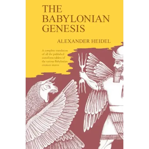 The Babylonian Genesis: The Story of the Creation - Paperback