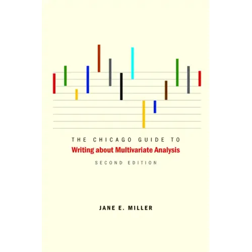 The Chicago Guide to Writing about Multivariate Analysis - Paperback
