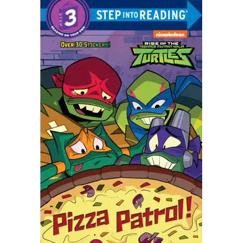Pizza Patrol! (Rise of the Teenage Mutant Ninja Turtles) - Paperback
