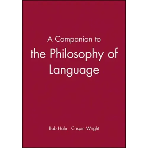 A Companion to the Philosophy of Language - Paperback