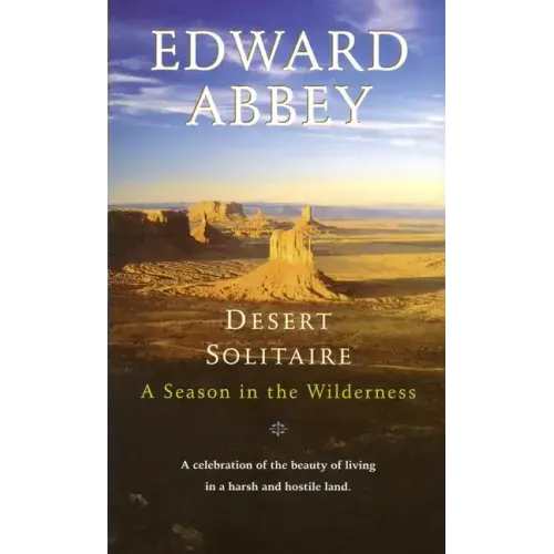 Desert Solitaire: A Season in the Wilderness - Paperback