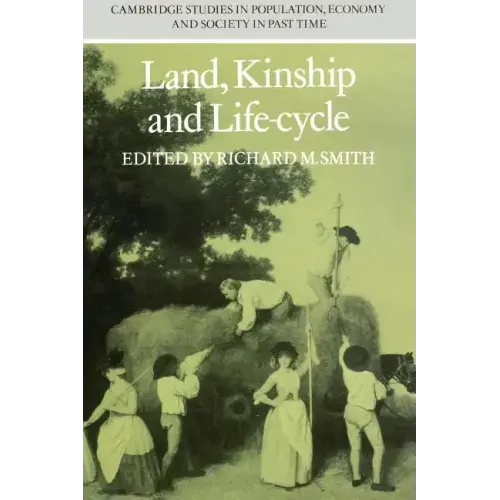 Land, Kinship and Life-Cycle - Paperback