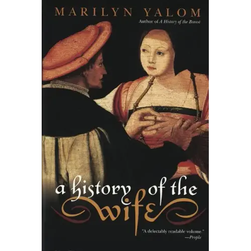 A History of the Wife - Paperback