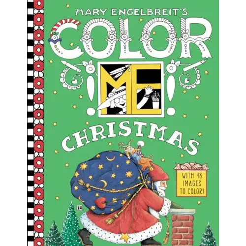 Mary Engelbreit's Color Me Christmas Coloring Book: A Christmas Holiday Book for Kids - Paperback