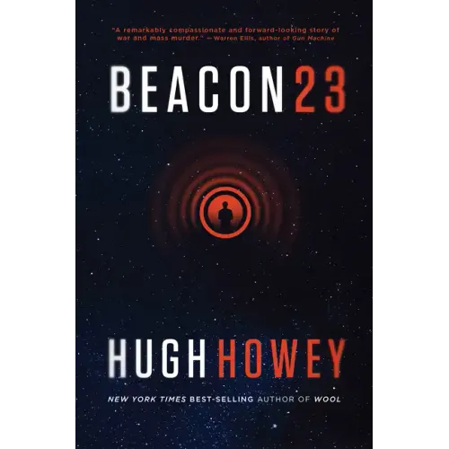 Beacon 23: The Complete Novel - Paperback