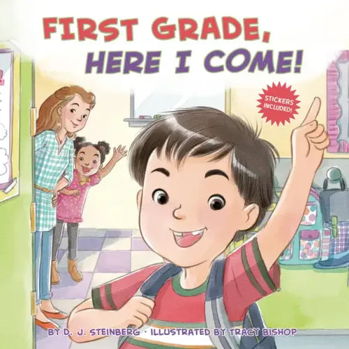 First Grade, Here I Come! - Paperback