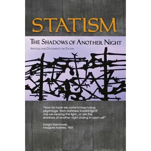 Statism: The Shadows of Another Night