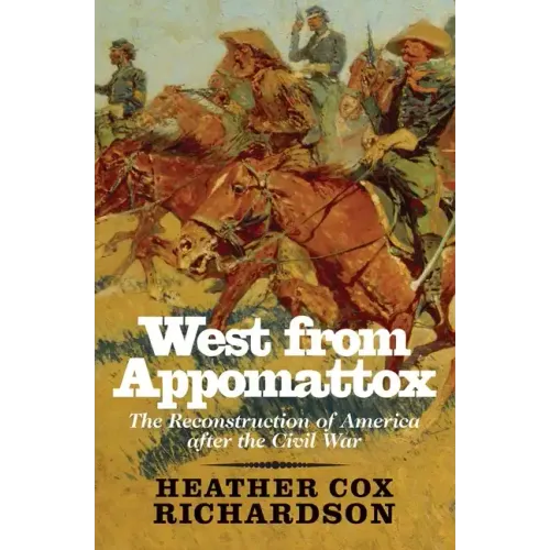 West from Appomattox: The Reconstruction of America After the Civil War - Paperback