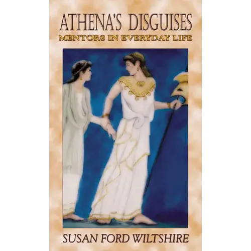 Athena's Disguises: Mentors in Everyday Life - Paperback