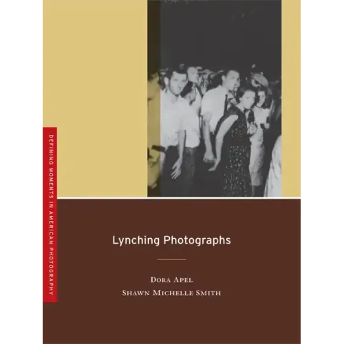 Lynching Photographs: Volume 2 - Paperback