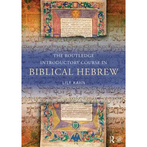 The Routledge Introductory Course in Biblical Hebrew