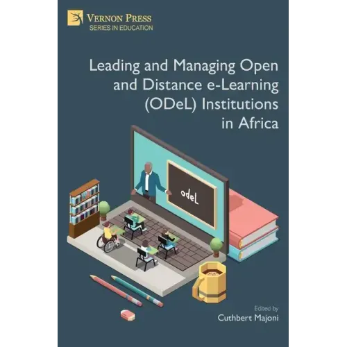 Leading and Managing Open and Distance e-Learning (ODeL) Institutions in Africa - Paperback
