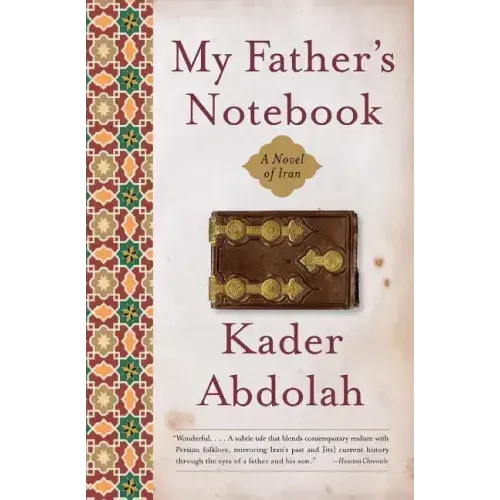 My Father's Notebook: A Novel of Iran - Paperback