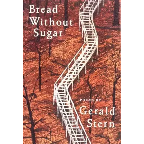 Bread Without Sugar: Poems (Revised) - Paperback