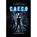 C.A.E.C.O.: A novel of the Demon Accords