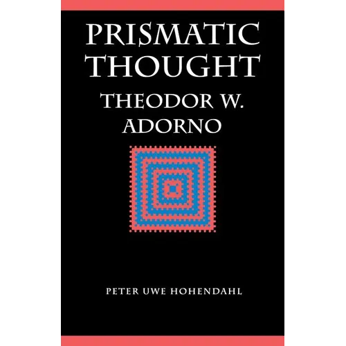 Prismatic Thought: Theodor W. Adorno - Paperback
