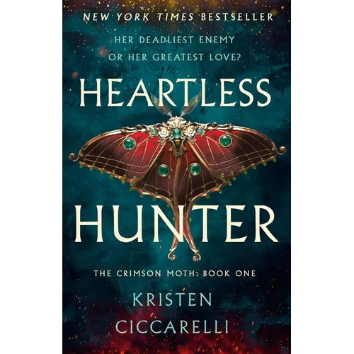 Heartless Hunter: The Crimson Moth: Book 1 - Hardcover