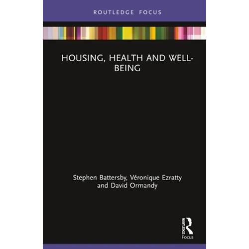 Housing, Health and Well-Being - Hardcover