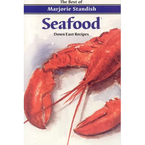 Seafood: Down East Recipes - Paperback