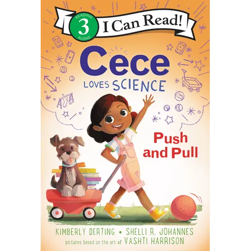 Cece Loves Science: Push and Pull