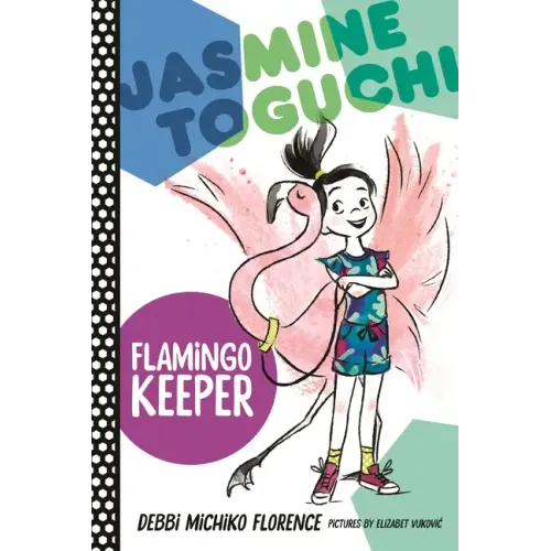 Jasmine Toguchi, Flamingo Keeper - Paperback
