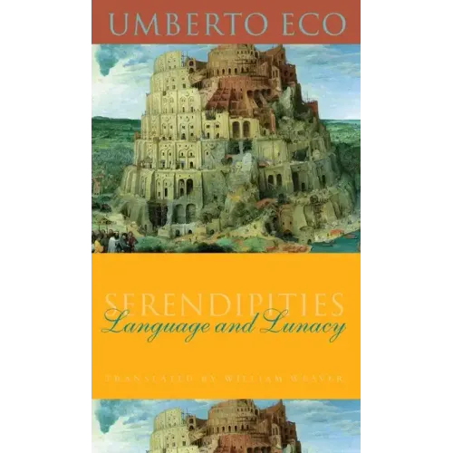 Serendipities: Language & Lunacy - Paperback