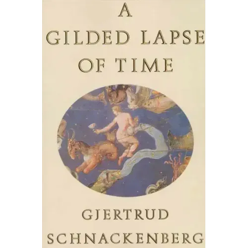 A Gilded Lapse of Time: Poems - Paperback