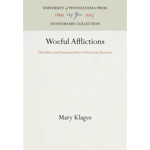 Woeful Afflictions - Hardcover