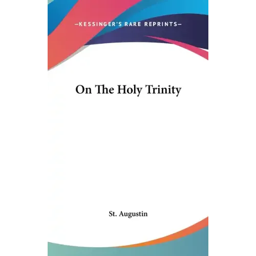 On The Holy Trinity - Hardcover