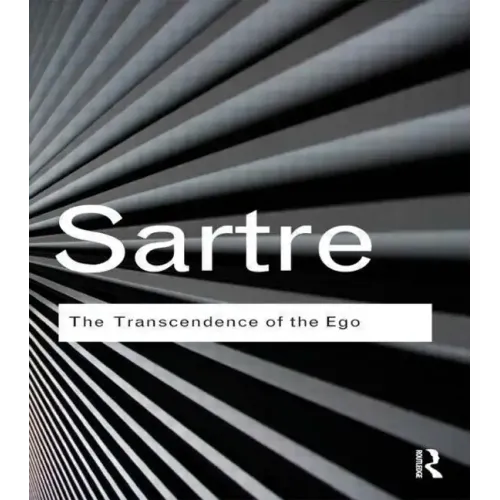 The Transcendence of the Ego: A Sketch for a Phenomenological Description - Paperback